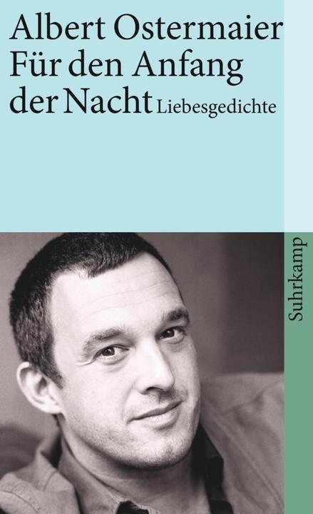 Produktbild Für den Anfang der Nacht (Deutsch, Albert Ostermaier, 2007)