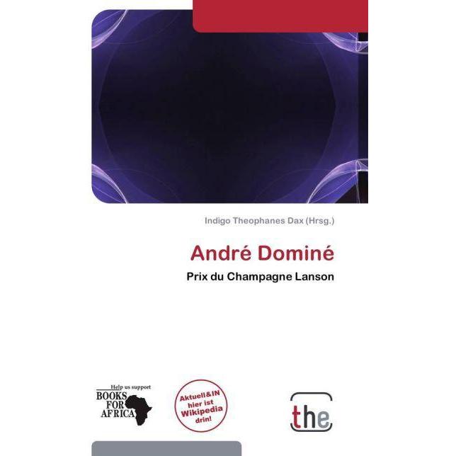 André Dominé, Fachbücher von Indigo Theophanes Dax