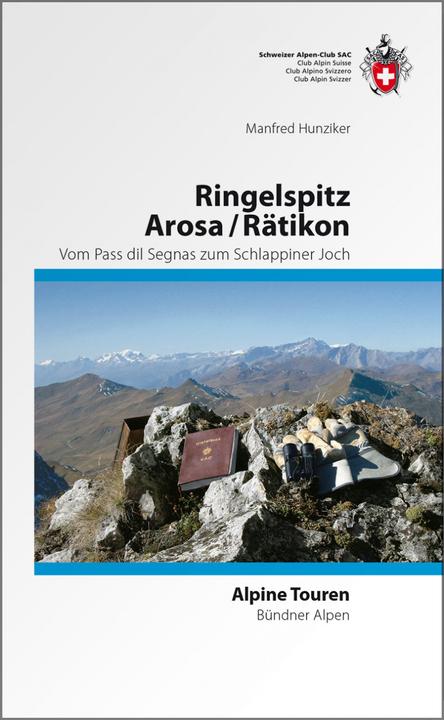 Produktbild Ringelspitz / Arosa / Rätikon (Deutsch, Manfred Hunziker, 2010)