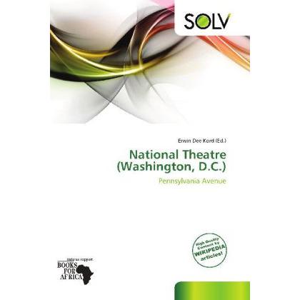 National Theatre (Washington, D.C.), Fachbücher von Erwin Dee Kord