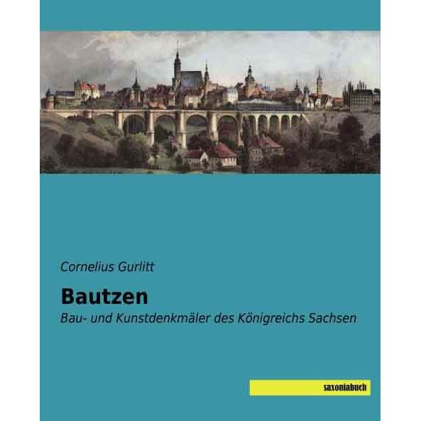 Bautzen, Sachbücher von Cornelius Gurlitt