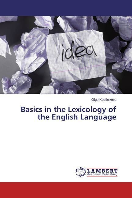 Actual product image Basics in the Lexicology of the English Language (English, Olga Kostinikova, 2018)
