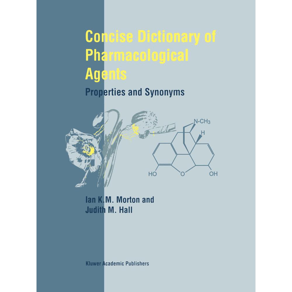 Concise Dictionary of Pharmacological Agents, Fachbücher