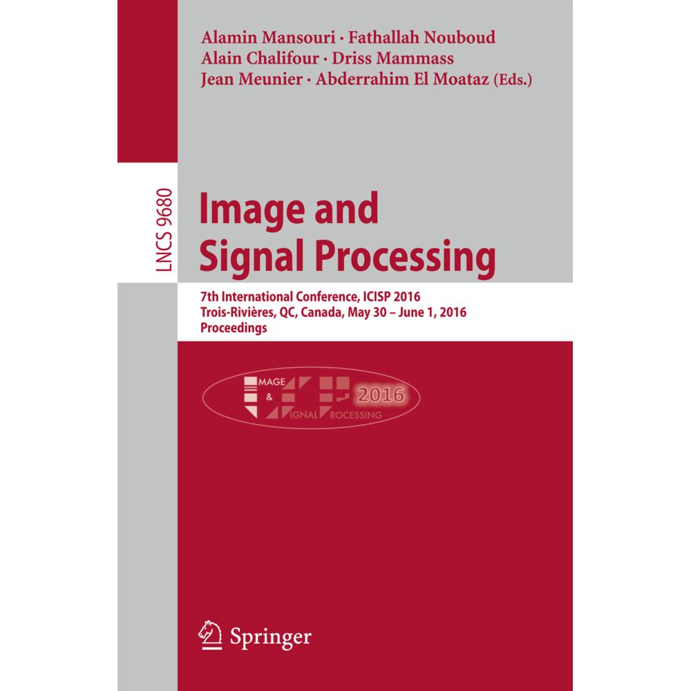 Thumbnail - Image and Signal Processing, Fachbücher von Driss Mammass, Abderrahim El Moataz, Fathallah Nouboud, Alamin Mansouri, Ala...