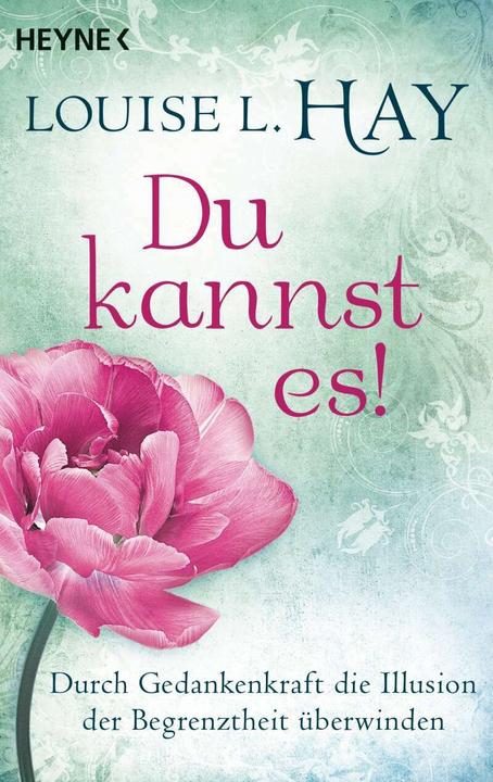 Image du produit Du kannst es! (Allemand, Louise Hay, 2016)