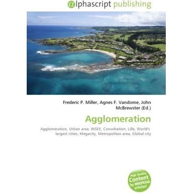 Agglomeration, Fachbücher von Agnes F. Vandome, Frederic P. Miller, John McBrewster