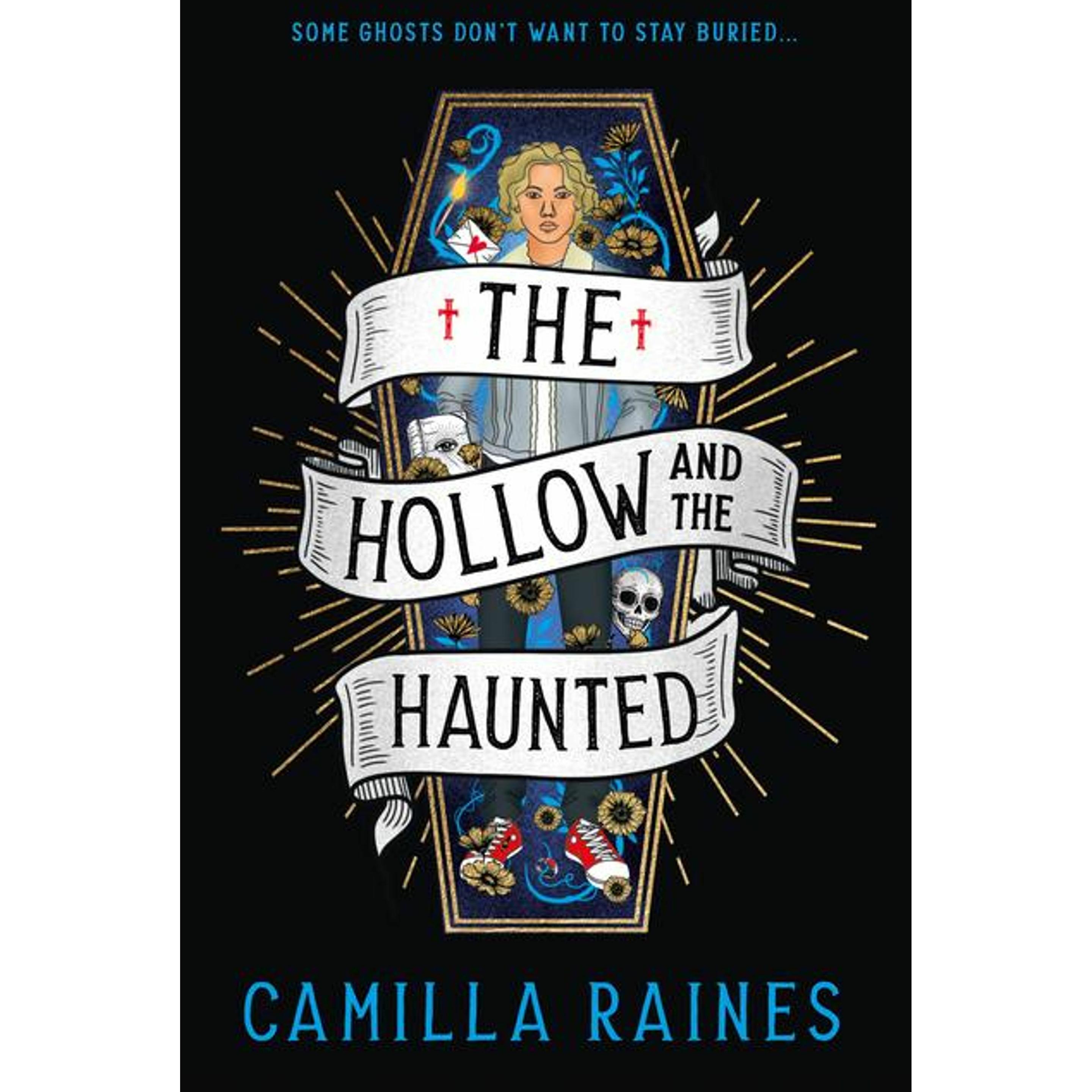 The Hollow and the Haunted, Belletristik von Camilla Raines