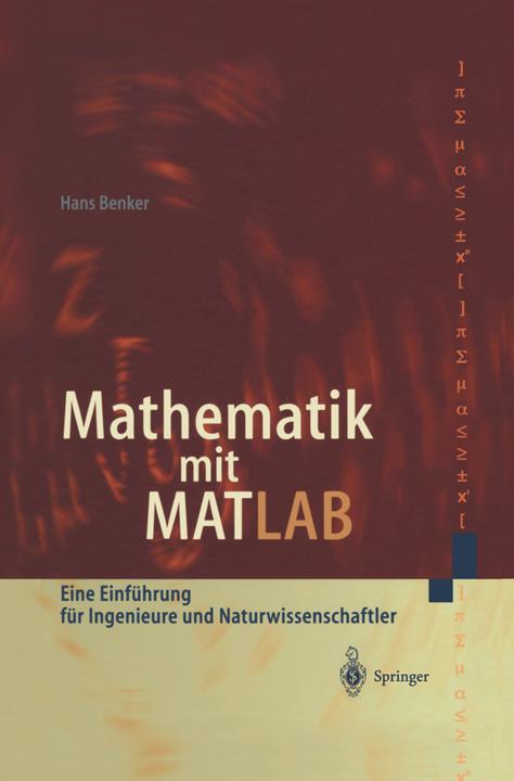 Produktbild Mathematik mit MATLAB (Deutsch, Hans Benker, 2012)