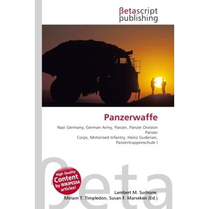 Panzerwaffe, Fachbücher von Susan F. Marseken, Lambert M. Surhone, Miriam T. Timpledon