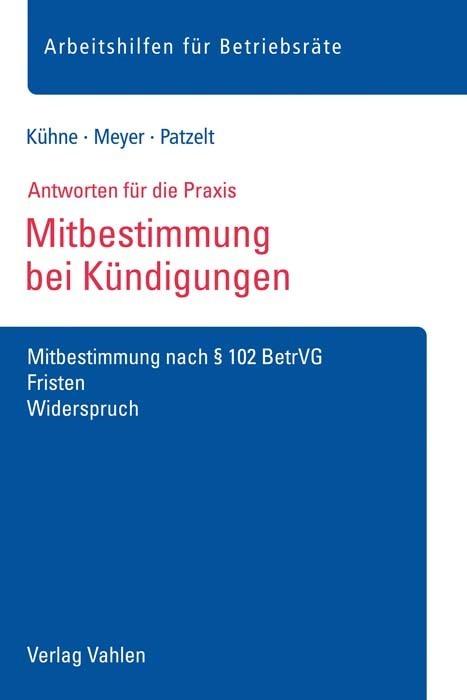 Produktbild Mitbestimmung bei Kündigungen (Deutsch, Sören Meyer, Wolfgang Kühne, 2021)