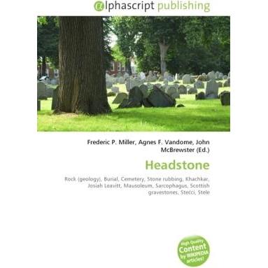 Headstone, Fachbücher von Agnes F. Vandome, Frederic P. Miller, John McBrewster