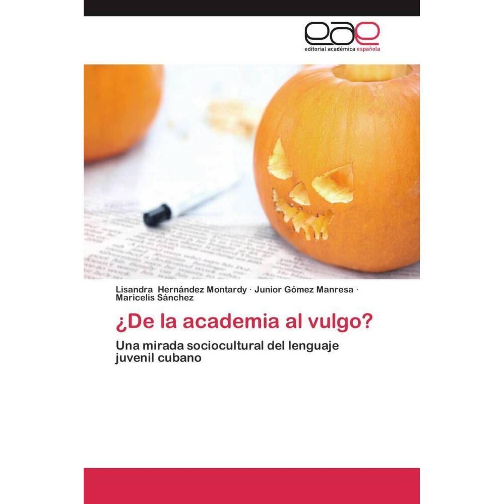 ¿De la academia al vulgo?, Fachbücher