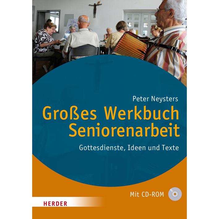Grosses Werkbuch Seniorenarbeit, Fachbücher von Peter Neysters