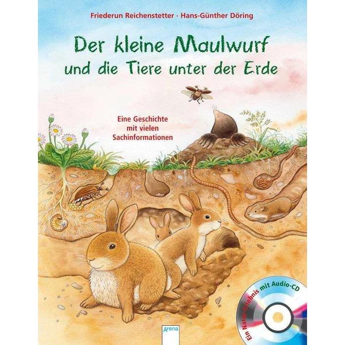 Der kleine Maulwurf und die Tiere unter der Erde, Hörbücher von Friederun Reichenstetter