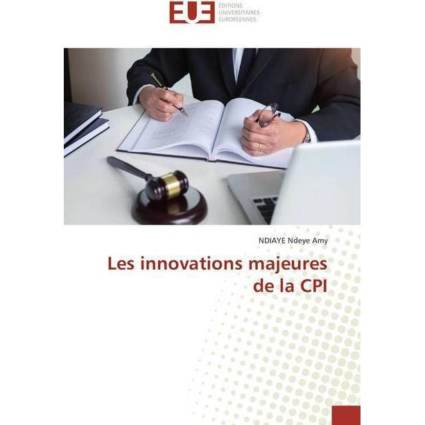 Les innovations majeures de la CPI, Ratgeber von NDIAYE Ndeye Amy