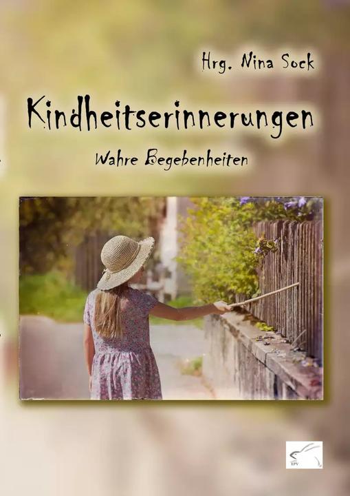 Produktbild Kindheitserinnerungen (Deutsch, Dörte Müller, Jaana Redflower, Gerwine Ogbuagu, Undine Klipstein, Volker Kosznitzki, 2022)
