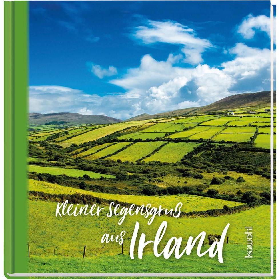 Kleiner Segensgruss aus dem Irland, Sachbücher von Kawohl Verlag GmbH & Co. KG