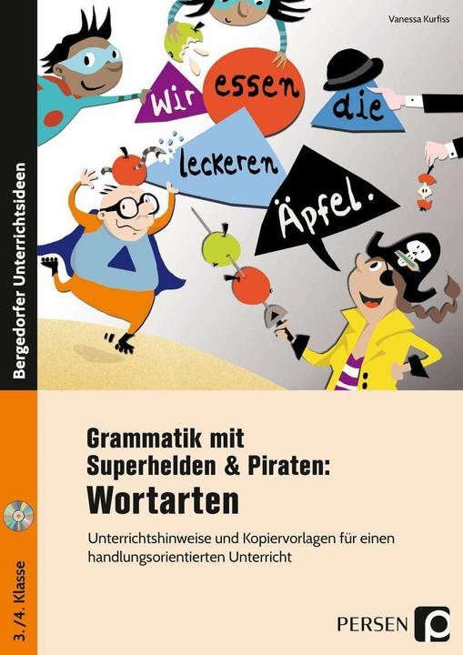 Produktbild Grammatik mit Superhelden & Piraten: Wortarten (Deutsch, Vanessa Kurfiss, 2017)