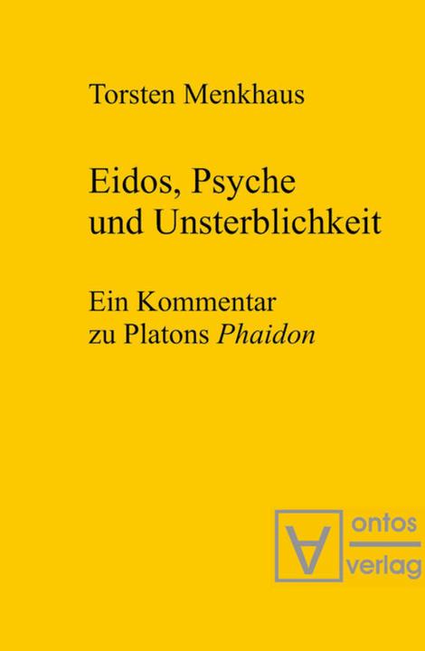 Produktbild Eidos, Psyche und Unsterblichkeit (Deutsch, Torsten Menkhaus, 2003)