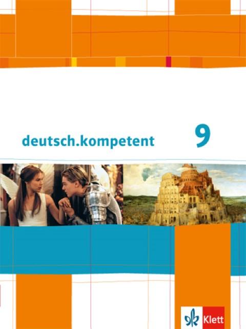 Produktbild deutsch.kompetent. Schülerbuch mit Onlineangebot 9. Klasse. Allgemeine Ausgabe (Deutsch, Ernst Klett Verlag, 2015)