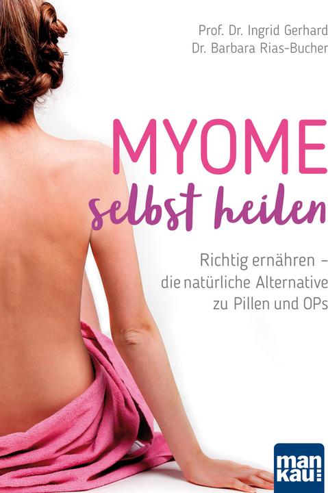 Produktbild Myome selbst heilen (Deutsch, Barbara Rias-Bucher, 2024)