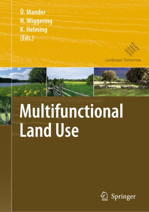 Multifunctional Land Use (Hubert Wiggering, Katharina Helming, Ülo Mander, 2010)