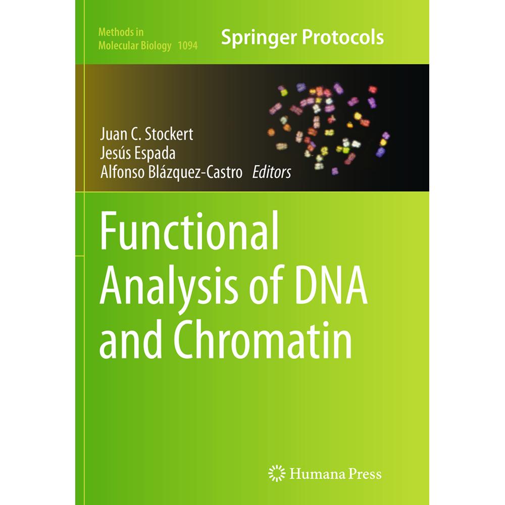 Functional Analysis of DNA and Chromatin, Fachbücher von Alfonso Blázquez-Castro, Jesús Espada, Juan C. Stockert