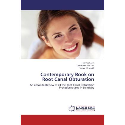 Contemporary Book on Root Canal Obturation, Fachbücher von Victor Montalli, Sameer Jain, Jonathan Du Toit
