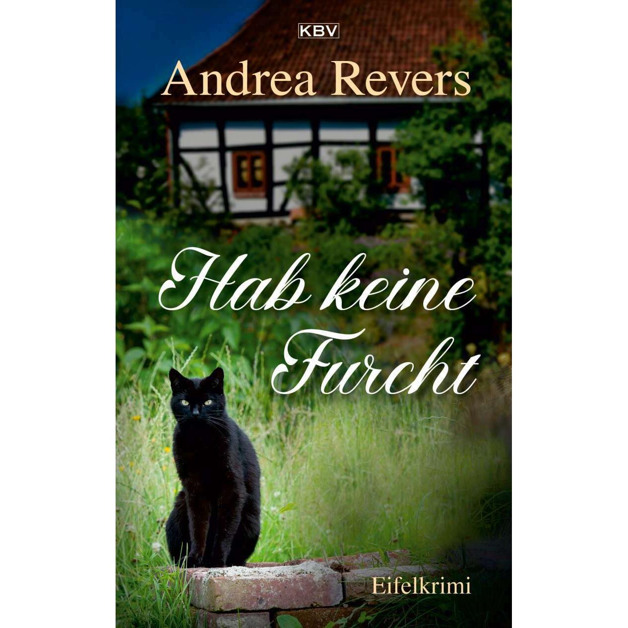 Hab keine Furcht, Belletristik von Andrea Revers