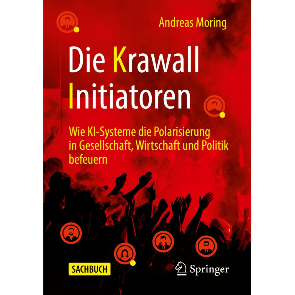 Die Krawall Initiatoren, Fachbücher von Andreas Moring