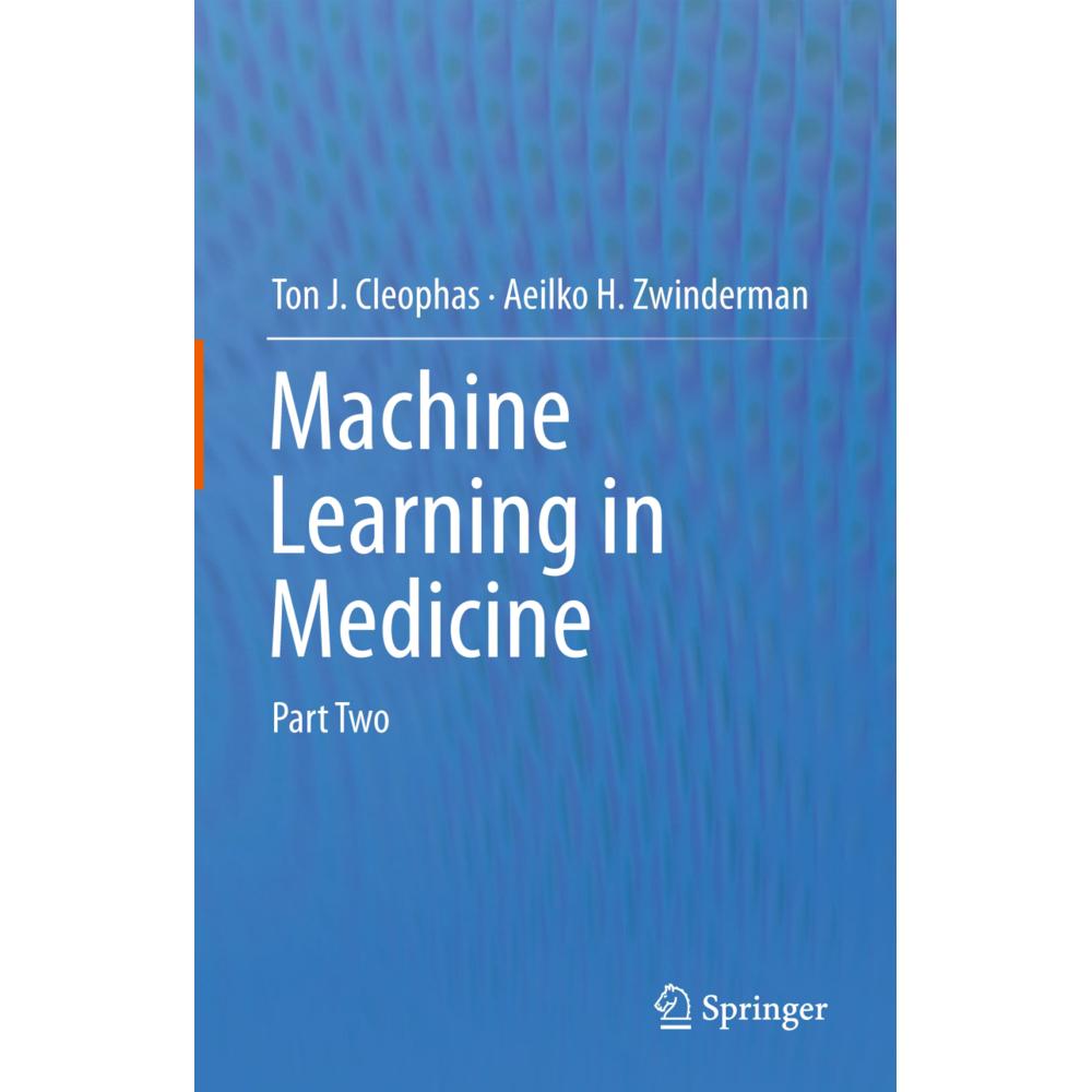 Thumbnail - Machine Learning in Medicine, Fachbücher von Ton J. Cleophas, Aeilko H. Zwinderman
