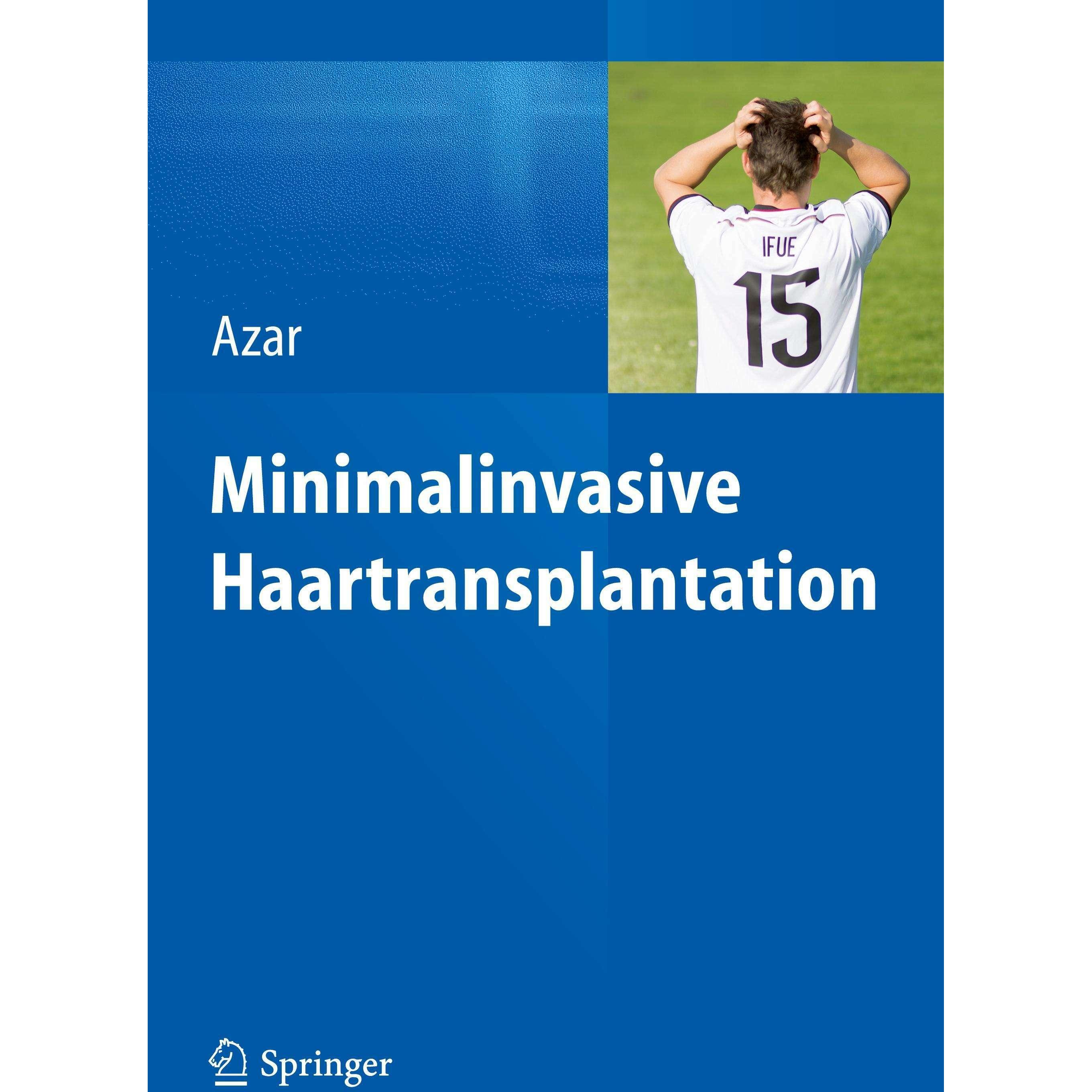 Minimalinvasive Haartransplantation, Fachbücher von Reza P. Azar