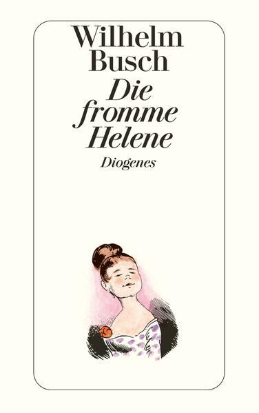 Actual product image Die fromme Helene (German, William Bush, 2021)