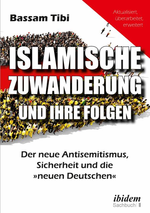 Produktbild Islamische Zuwanderung und ihre Folgen (Deutsch, Bassam Tibi, 2018)