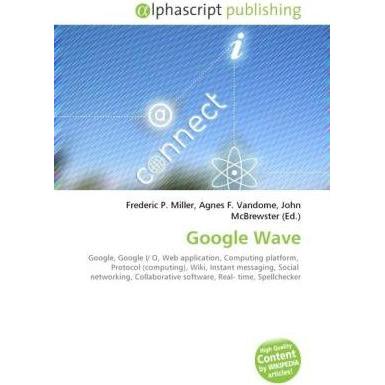 Thumbnail - Google Wave, Fachbücher von Agnes F. Vandome, Frederic P. Miller, John McBrewster