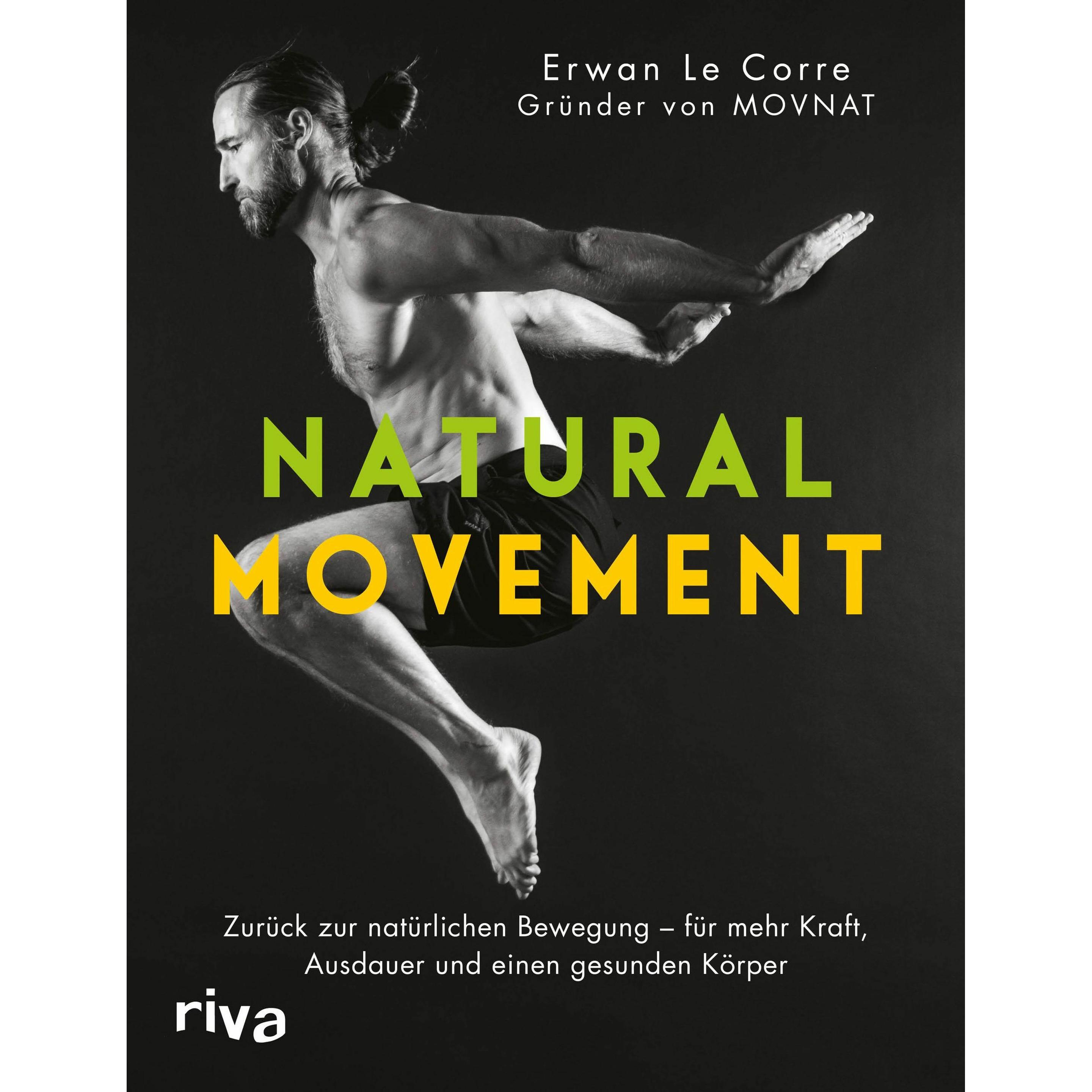 Natural Movement, Ratgeber von Erwan Le Corre