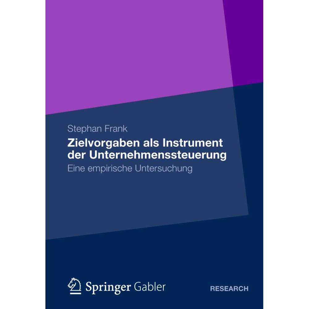 Zielvorgaben als Instrument der Unternehmenssteuerung, Fachbücher von Stephan Frank