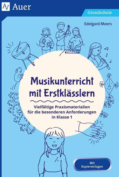 Produktbild Musikunterricht mit Erstklässlern (Deutsch, Edelgard Moers, 2021)
