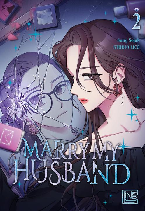 Produktbild Marry My Husband 2 (Deutsch, Jessica Walther, LICO, Sojak Sung, 2024)