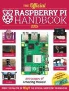 Produktbild The Official Raspberry Pi Handbook 2025 (Englisch, The Makers of The MagPi magazine, 2024)