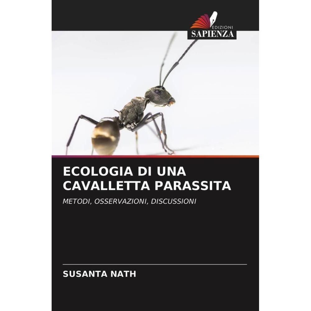 Ecologia Di Una Cavalletta Parassita, Fachbücher von SUSANTA NATH