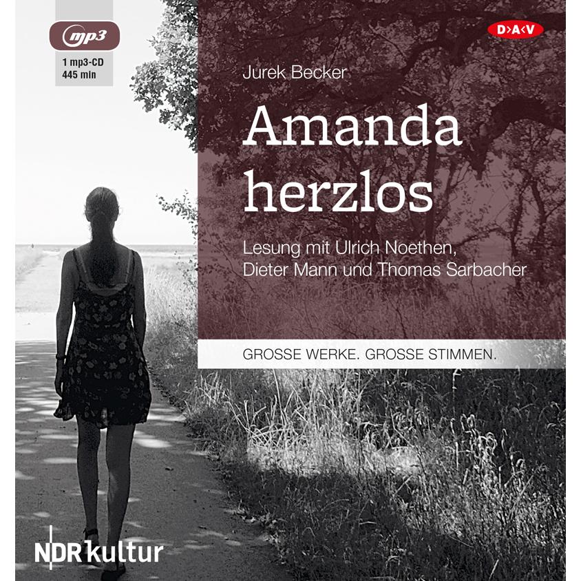 Amanda herzlos, Hörbücher von Jurek Becker