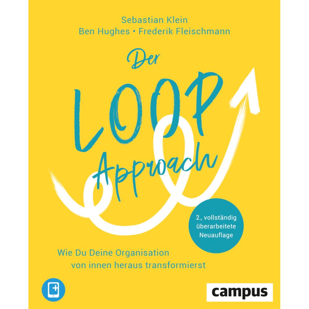 Der Loop-Approach, Fachbücher von Sebastian Klein, Ben Hughes, Frederik Fleischmann