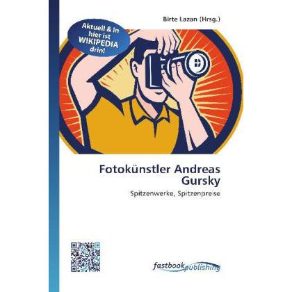 Thumbnail - Fotokünstler Andreas Gursky, Fachbücher von Birte Lazan