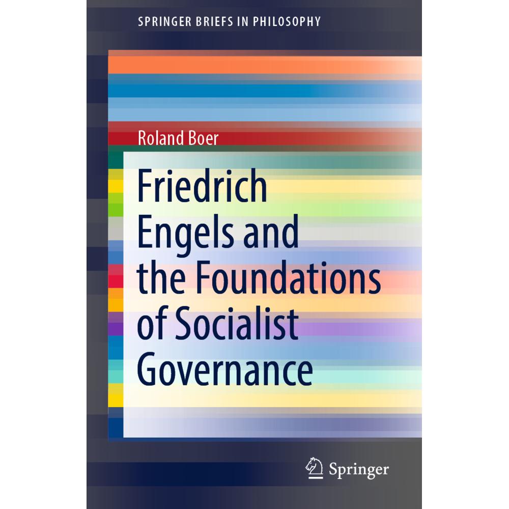 Friedrich Engels and the Foundations of Socialist Governance, Fachbücher von Roland Boer