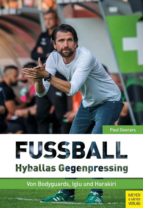 Fussball: Hyballas Gegenpressing (Deutsch, Paul Geerars, 2021)