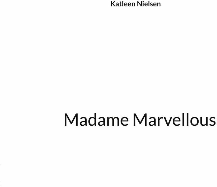 Produktbild Madame Marvellous (Englisch, Katleen Nielsen, 2025)