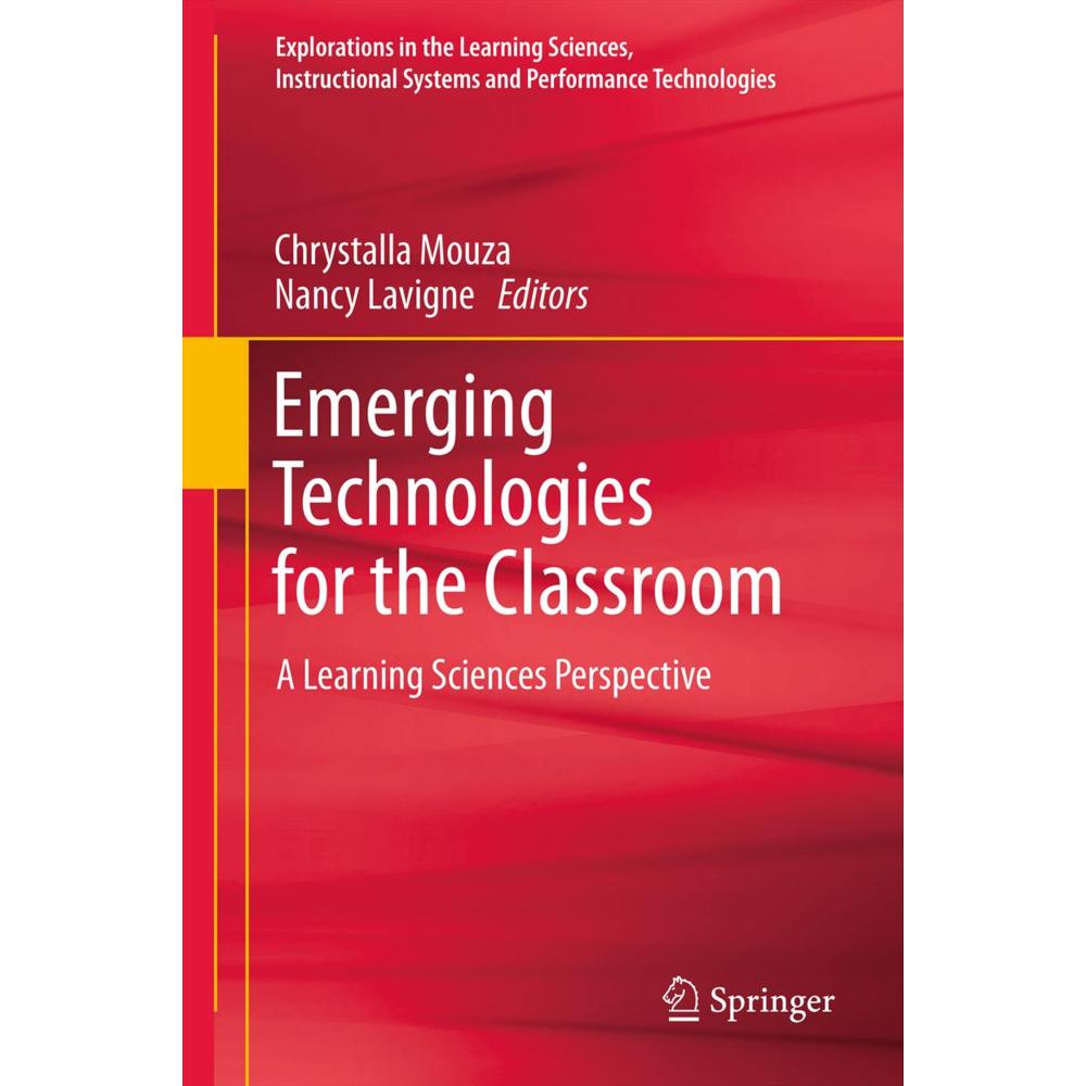 Emerging Technologies for the Classroom, Fachbücher von Chrystalla Mouza, Nancy Lavigne