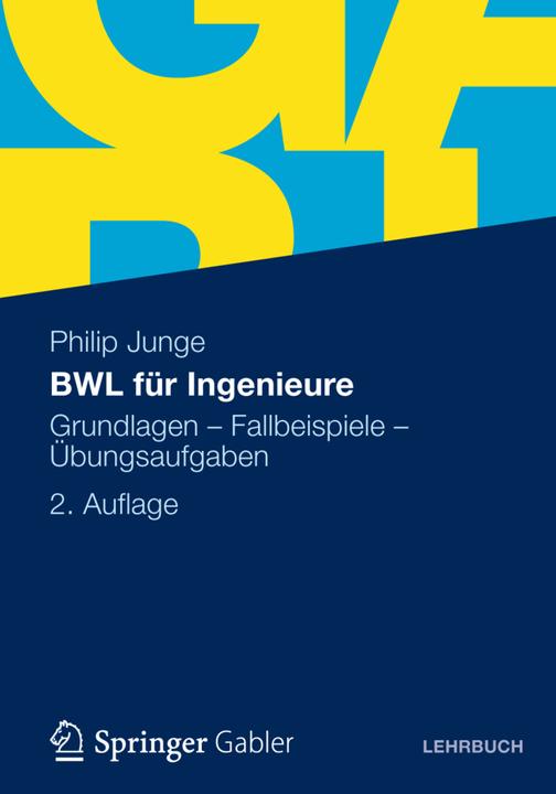 Energie-Label BWL für Ingenieure (Deutsch, Philip Junge, 2012)
