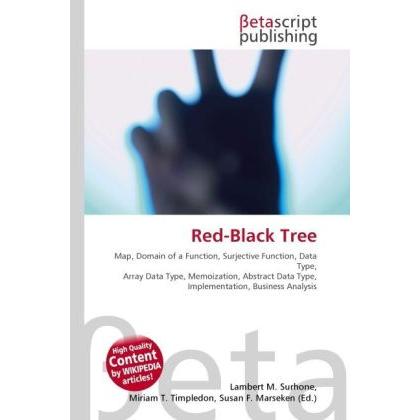 Red-Black Tree, Schulbücher von Susan F. Marseken, Lambert M. Surhone, Miriam T. Timpledon